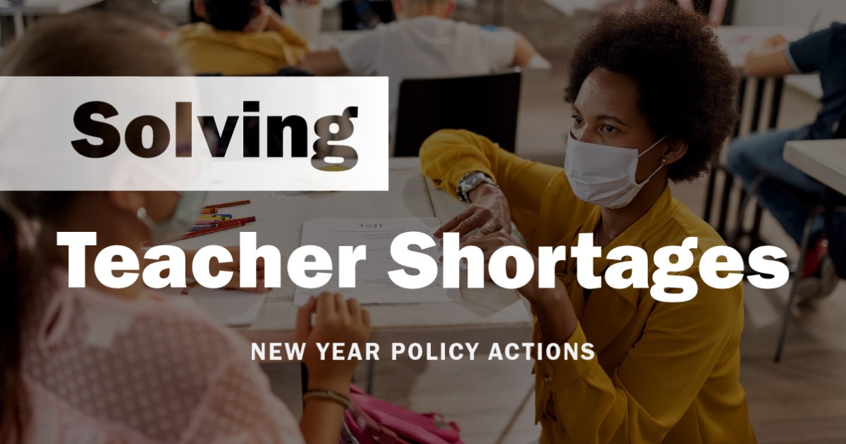 Policymakers Should Ring in the New Year With Action to End Teacher  Shortages | Learning Policy Institute