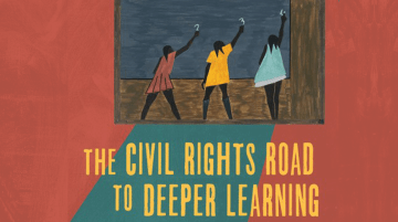 The Civil Rights Road to Deeper Learning book cover art 