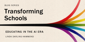 Transforming Schools blog series: Educating In The AI Era