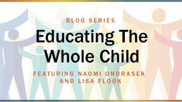 Educating the Whole Child blog series