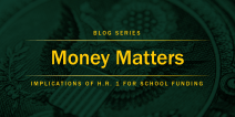 Money Matters Implications of HR1 Blog Series Art